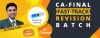 ICAI CA Final Fast Track Revision Batch Classes